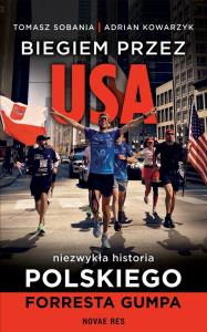 Okładka książki Biegiem przez USA. Historia polskiego Forresta Gumpa
