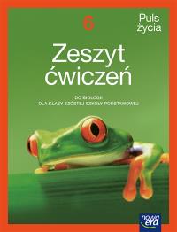 Okładka książki Biologia Puls życia zeszyt ćwiczeń dla klasy 6 szkoły podstawowej EDYCJA 2025-2027