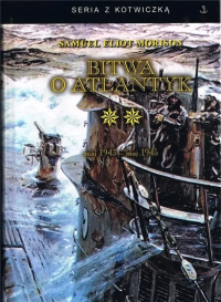 Bitwa o Atlantyk T.2 w.4. Autor: Morison Samuel Eliot. Dobreksiazki.pl Okładka książki Bitwa o Atlantyk T.2 w.4