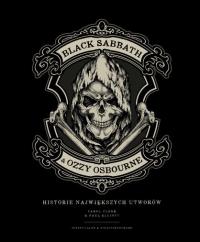 Okładka książki Black Sabbath & Ozzy Osbourne. Historie największych utworów