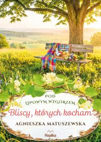 Okładka książki Bliscy, których kocham
