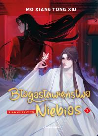 Błogosławieństwo Niebios. Autor: Mo Xiang Tong Xiu. Dobreksiazki.pl Okładka książki Błogosławieństwo Niebios