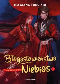 Błogosławieństwo Niebios. Autor: Mo Xiang Tong Xiu. Dobreksiazki.pl Okładka książki Błogosławieństwo Niebios