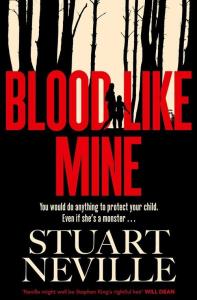Blood Like Mine. Autor: Neville Stuart. Dobreksiazki.pl Okładka książki Blood Like Mine