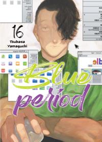 Blue Period. Tom 16. Autor: Tsubasa Yamaguchi. Dobreksiazki.pl Okładka książki Blue Period. Tom 16