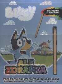 Bluey. Ale zdrapka!. Autor: Opracowanie zbiorowe. Dobreksiazki.pl Okładka książki Bluey. Ale zdrapka!