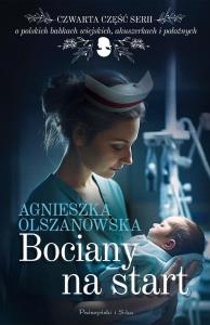 Bociany na start DL. Autor: Olszanowska Agnieszka. Dobreksiazki.pl Okładka książki Bociany na start DL