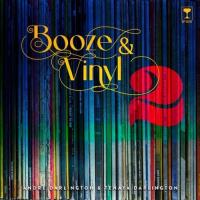 Booze & Vinyl Vol. 2. Autor: Darlington Andre, Darlington Tenaya. Dobreksiazki.pl Okładka książki Booze & Vinyl Vol. 2