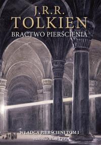 Bractwo pierścienia. Wersja ilustrowana. Autor: J.R.R. Tolkien. Dobreksiazki.pl Okładka książki Bractwo pierścienia. Wersja ilustrowana