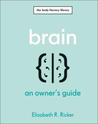Brain. Autor: Ricker Elizabeth R.. Dobreksiazki.pl Okładka książki Brain