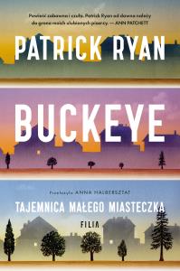Okładka książki Buckeye. Tajemnica małego miasteczka
