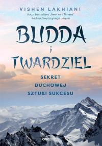 Okładka książki Budda i twardziel. Sekret duchowej sztuki...