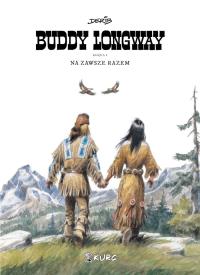 Okładka książki Buddy Longway 5 Na zawsze razem