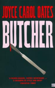 Butcher. Autor: Joyce Carol Oates. Dobreksiazki.pl Okładka książki Butcher