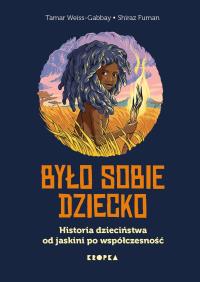 Okładka książki Było sobie dziecko