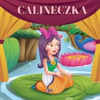 Calineczka. Autor: Praca zbiorowa. Dobreksiazki.pl Okładka książki Calineczka