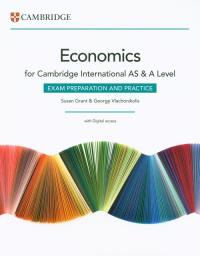 Cambridge International AS & A Level Economics Exam Preparation and Practice with Digital Access. Autor: Grant Susan, Vlachonikolis George. Dobreksiazki.pl Okładka książki Cambridge International AS & A Level Economics Exam Preparation and Practice with Digital Access