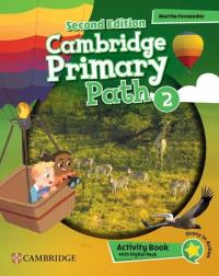 Cambridge Primary Path Level 2 Activity Book with Digital Pack. Autor: Fernández Martha. Dobreksiazki.pl Okładka książki Cambridge Primary Path Level 2 Activity Book with Digital Pack