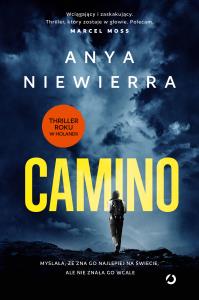 Camino. Autor: Anya Niewierra. Dobreksiazki.pl Okładka książki Camino
