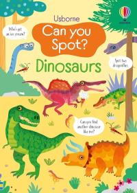 Can you Spot? Dinosaurs. Wydawca: Usborne. Dobreksiazki.pl Opakowanie Can you Spot? Dinosaurs