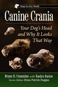 Canine Crania. Autor: Cummins Bryan D., Racine Kaelyn. Dobreksiazki.pl Okładka książki Canine Crania