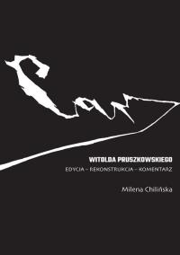 Car Witolda Pruszkowskiego. Edycja - rekonstrukcja - komentarz. Autor: Chilińska Milena. Dobreksiazki.pl Okładka książki Car Witolda Pruszkowskiego. Edycja - rekonstrukcja - komentarz