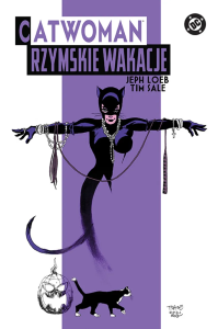 Catwoman. Rzymskie wakacje. Autor: Jeph Loeb, Tim Sale. Dobreksiazki.pl Okładka książki Catwoman. Rzymskie wakacje