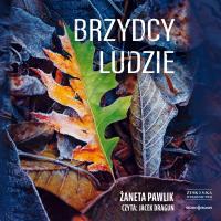 CD MP3 Brzydcy ludzie. Autor: Żaneta Pawlik. Dobreksiazki.pl Okładka książki CD MP3 Brzydcy ludzie