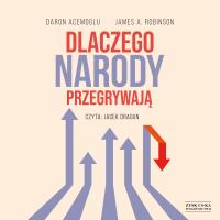CD MP3 Dlaczego narody przegrywają. Autor: Daron Acemoglu, James A. Robinson. Dobreksiazki.pl Okładka książki CD MP3 Dlaczego narody przegrywają