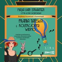 CD MP3 Frania Tańska i Kolekcjoner Widmo. Autor: Maja van Straaten. Dobreksiazki.pl Okładka książki CD MP3 Frania Tańska i Kolekcjoner Widmo