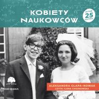CD MP3 Kobiety naukowców. Autor: Aleksandra Glapa-Nowak. Dobreksiazki.pl Okładka książki CD MP3 Kobiety naukowców