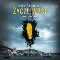 CD MP3 Życzliwość. Autor: Lindqvist John Ajvide. Dobreksiazki.pl Okładka książki CD MP3 Życzliwość