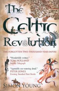 Celtic Revolution. Autor: Young Simon. Dobreksiazki.pl Okładka książki Celtic Revolution