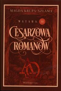 Okładka książki Cesarzowa Romanow. Wataha. Tom 3