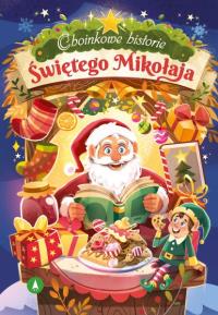Okładka książki Choinkowe historie Świętego Mikołaja