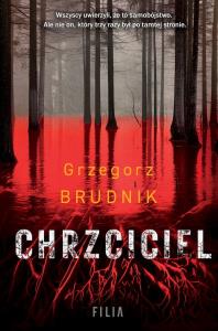 Chrzciciel wyd. kieszonkowe. Autor: Grzegorz Brudnik. Dobreksiazki.pl Okładka książki Chrzciciel wyd. kieszonkowe