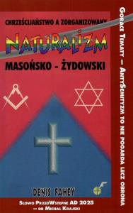 Okładka książki Chrześcijaństwo a zorganizowany naturalizm masońsko-żydowski