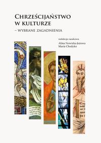 Chrześcijaństwo w kulturze doby wczesnonowożytnej.. Wydawca: Wydawnictwa Uniwersytetu Warszawskiego. Dobreksiazki.pl Opakowanie Chrześcijaństwo w kulturze doby wczesnonowożytnej.