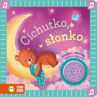 Cichutko, słonko. Autor: Opracowanie zbiorowe. Dobreksiazki.pl Okładka książki Cichutko, słonko