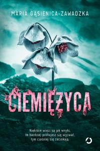 Ciemiężyca. Autor: Otwarte. Dobreksiazki.pl Okładka książki Ciemiężyca