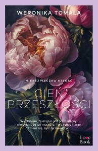 Cień przeszłości Wielkie Litery. Autor: Tomala Weronika. Dobreksiazki.pl Okładka książki Cień przeszłości Wielkie Litery