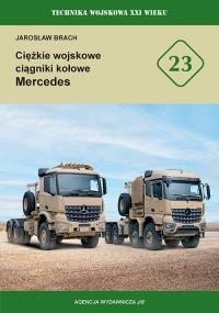 Okładka książki Ciężkie wojskowe ciągniki kołowe Mercedes