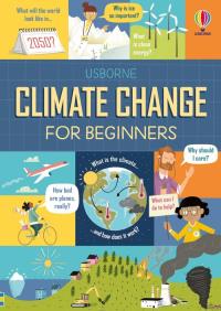 Climate Change for Beginners. Autor: Eddie Reynolds, Prentice Andy. Dobreksiazki.pl Okładka książki Climate Change for Beginners