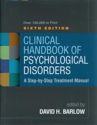 Clinical Handbook of Psychological Disorders, Sixth Edition. Wydawca: Guilford Press. Dobreksiazki.pl Opakowanie Clinical Handbook of Psychological Disorders, Sixth Edition