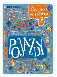 Co jest w środku? Pojazdy. Autor: Nowicki Artur. Dobreksiazki.pl Okładka książki Co jest w środku? Pojazdy