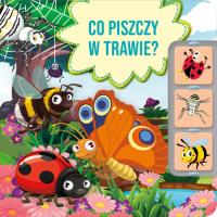 Co piszczy w trawie?. Autor: Płatkowska Paulina. Dobreksiazki.pl Okładka książki Co piszczy w trawie?