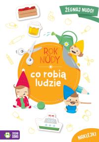 Co robią ludzie. Rok bez nudy - uszkodzone. Autor: Anna Wawak. Dobreksiazki.pl Okładka książki Co robią ludzie. Rok bez nudy - uszkodzone
