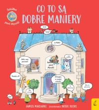 Okładka książki Co to są dobre maniery. Szkółka pani Myszki