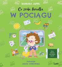 Okładka książki Co zrobi Anielka w pociągu