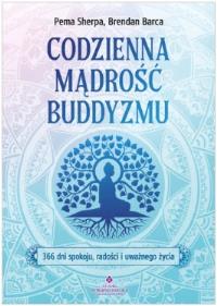 Okładka książki Codzienna mądrość buddyzmu.366 dni spokoju, radości i uważnego życia